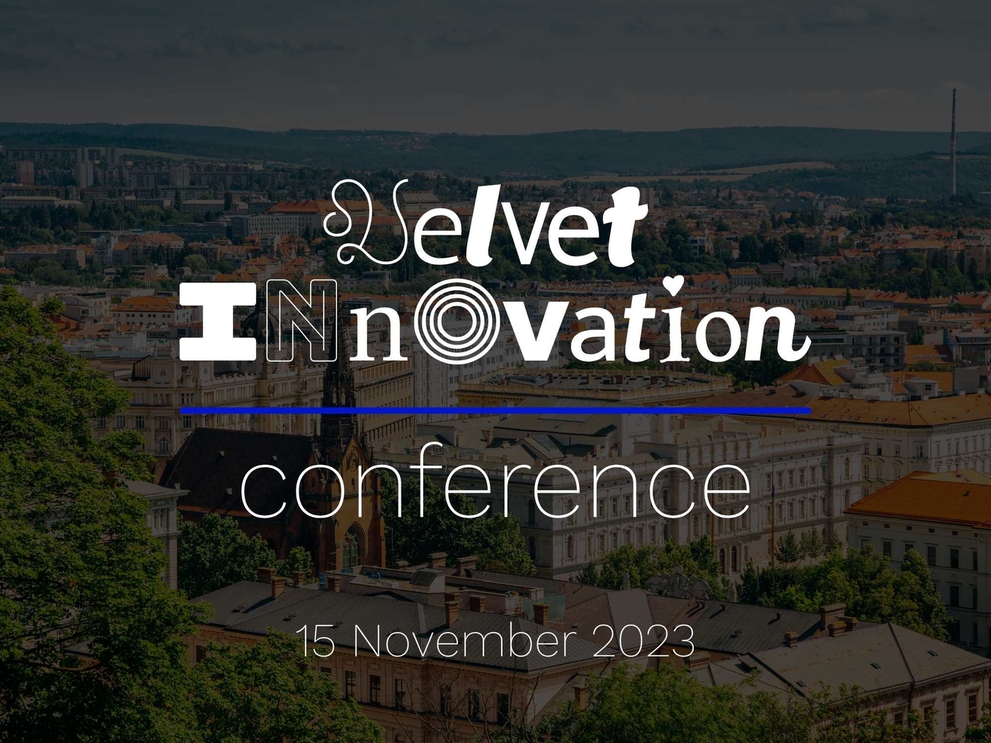Na mezinárodní konferenci Velvet Innovation bude řeč o budoucnosti i trendech v podpoře inovací